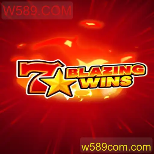 Descubra o Fascinante Mundo de BlazingWins e W589.COM